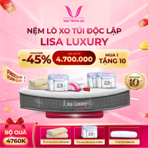 NỆM LÒ XO TÚI ĐỘC LẬP LISA LUXYRY THẮNG LỢI